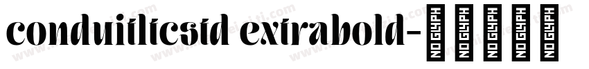conduitltcstd extrabold字体转换
